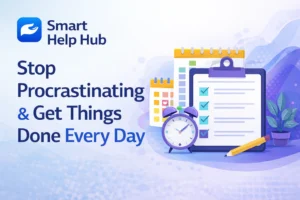 How to Stop Procrastinating and Get Things Done Every Day